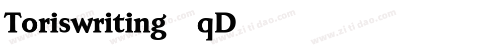 Toriswriting-qD85字体转换