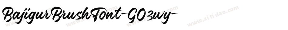 BajigurBrushFont-GO3wy字体转换