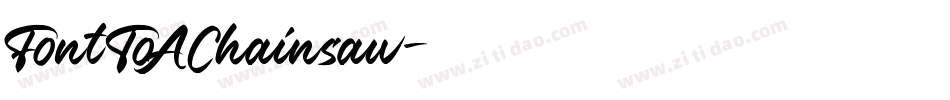 FontToAChainsaw字体转换
