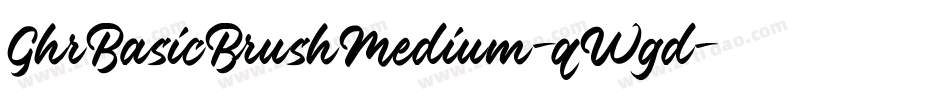 GhrBasicBrushMedium-qWgd字体转换