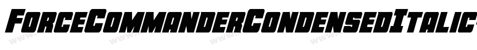 ForceCommanderCondensedItalic-z8daa字体转换