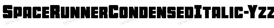 SpaceRunnerCondensedItalic-Yzz8j字体转换
