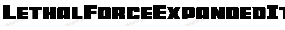LethalForceExpandedItalic-81yJ字体转换