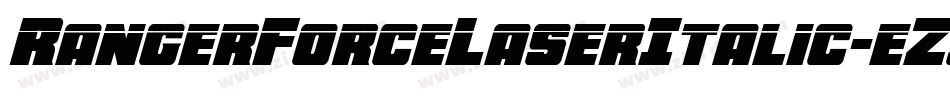 RangerForceLaserItalic-eZ986字体转换 RangerForceLaserItalic-eZ986字体转换