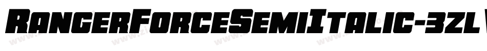RangerForceSemiItalic-3zlVL字体转换