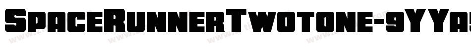 SpaceRunnerTwotone-9YYa5字体转换