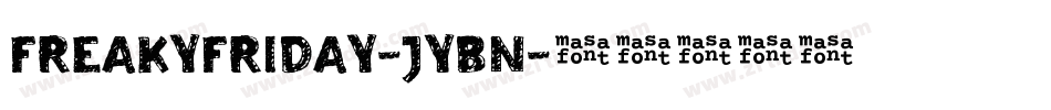 FreakyFriday-JyBn字体转换