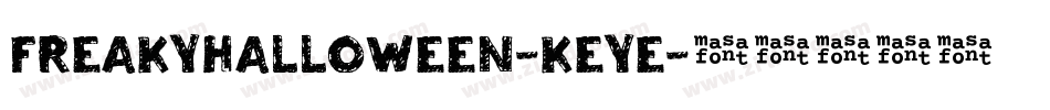 FreakyHalloween-Keye字体转换
