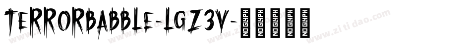 TerrorBabble-lgZ3V字体转换