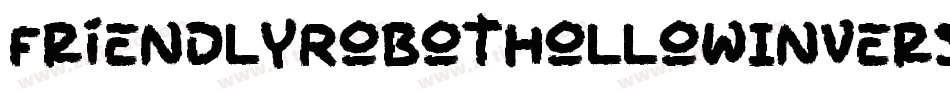 FriendlyRobotHollowInverse-92Vj字体转换