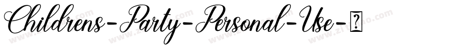Childrens-Party-Personal-Use字体转换
