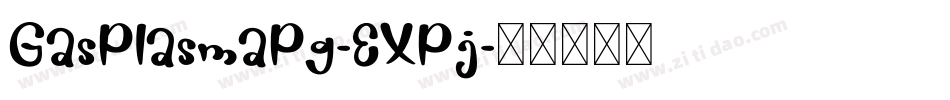 GasPlasmaPg-EXPj字体转换
