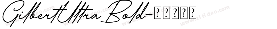 GilbertUltraBold字体转换