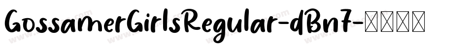 GossamerGirlsRegular-dBn7字体转换