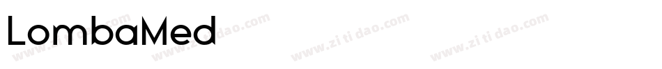 LombaMed字体转换