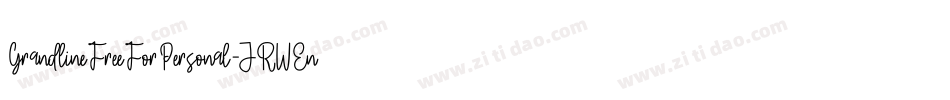 GrandlineFreeForPersonal-JRWEn字体转换