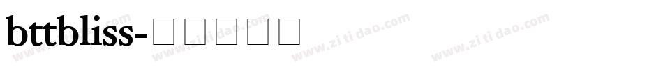 bttbliss字体转换