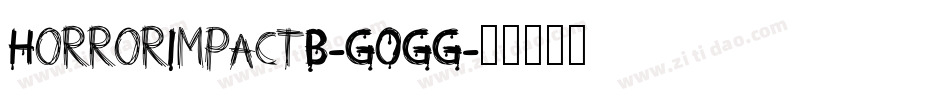 HorrorImpactB-GOGG字体转换