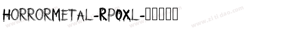 HorrorMetal-Rp0Xl字体转换