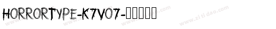 HorrorType-K7Vo7字体转换