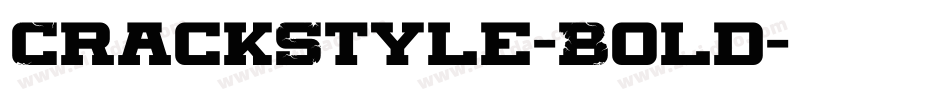 CrackStyle-Bold字体转换