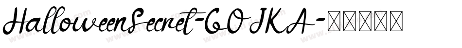 HalloweenSecret-GOJKA字体转换
