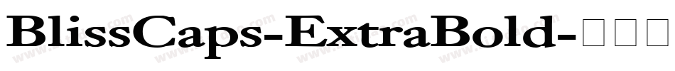 BlissCaps-ExtraBold字体转换