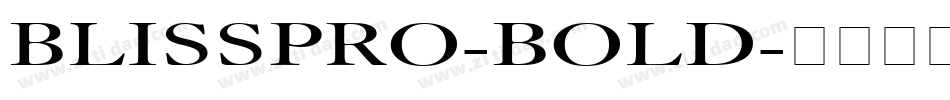 BLISSPRO-BOLD字体转换