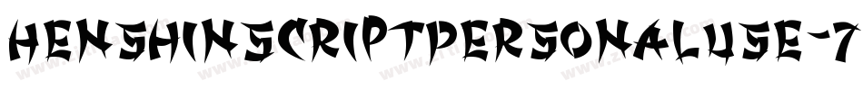 HenshinScriptPersonalUse-7LXV字体转换