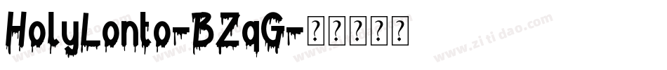 HolyLonto-BZqG字体转换