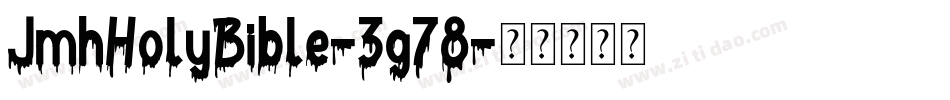 JmhHolyBible-3g78字体转换