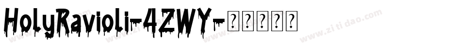 HolyRavioli-4ZWY字体转换