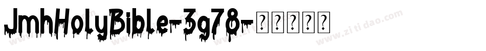 JmhHolyBible-3g78字体转换