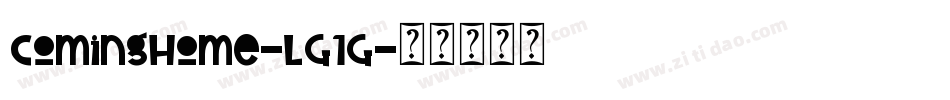 ComingHome-LG1G字体转换