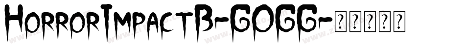 HorrorImpactB-GOGG字体转换