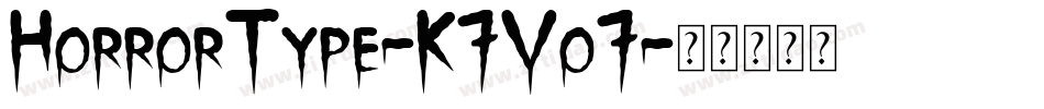 HorrorType-K7Vo7字体转换
