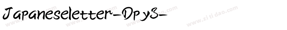 Japaneseletter-Dpy3字体转换