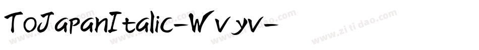 ToJapanItalic-Wvyv字体转换