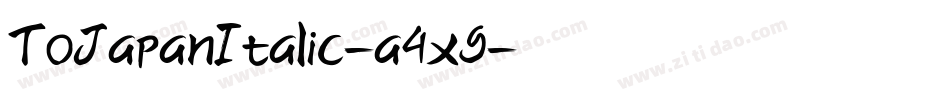 ToJapanItalic-a4x9字体转换