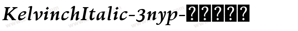 KelvinchItalic-3nyp字体转换