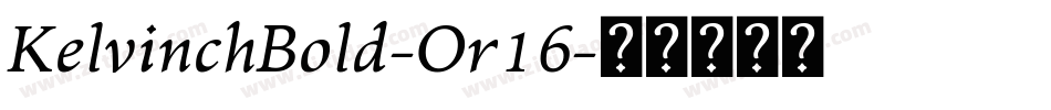 KelvinchBold-Or16字体转换