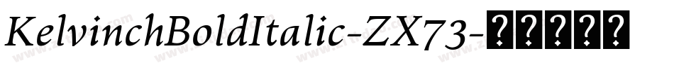 KelvinchBoldItalic-ZX73字体转换
