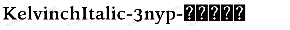 KelvinchItalic-3nyp字体转换