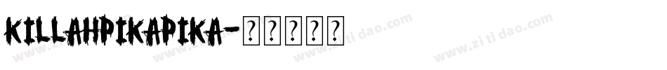 KillahPikaPika字体转换