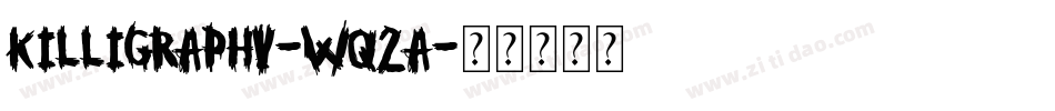 Killigraphy-Wq2A字体转换