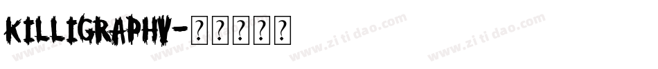 killigraphy字体转换