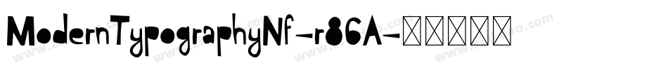 ModernTypographyNf-r86A字体转换