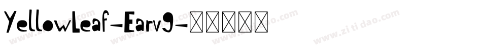 YellowLeaf-Earv9字体转换