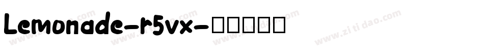 Lemonade-r5vx字体转换