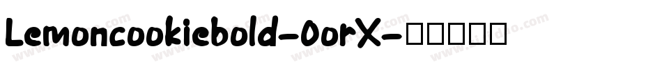 Lemoncookiebold-0orX字体转换